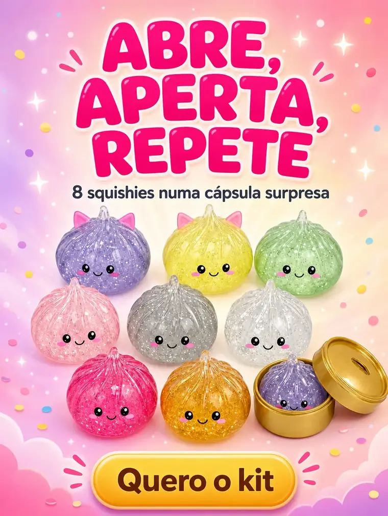 Abre, aperta, repete: 8 squishies numa cápsula surpresa. Quero o kit.