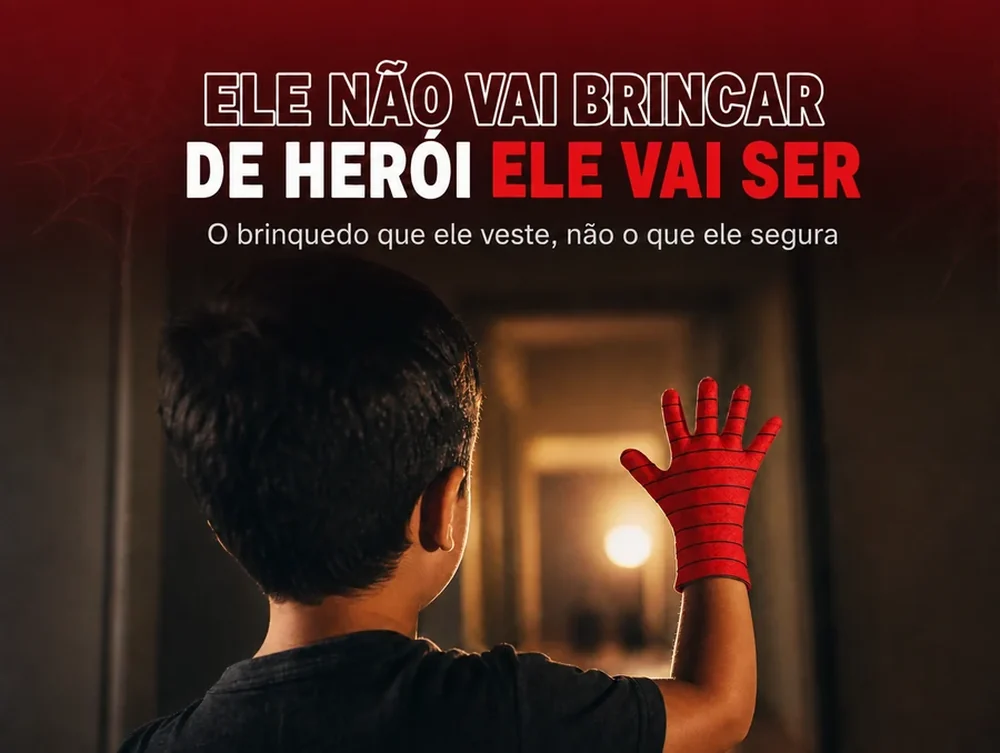Ele não vai brincar de herói, ele vai ser